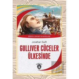 Gulliver Cüceler Ülkesinde Dünya Çocuk Klasikleri (7-12 Yaş)
