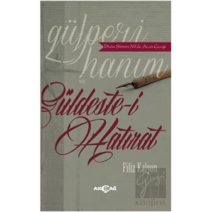 Gülperi Hanım ve Güldeste-i Hatırat