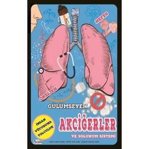 Gülümseyen Akciğerler ve Solunum Sistemi