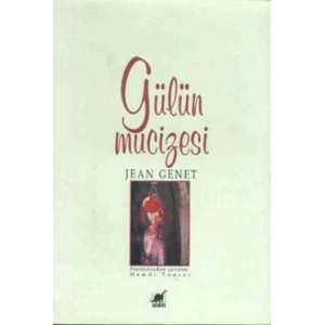Gülün Mucizesi