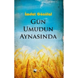 Gün Umudun Aynasında
