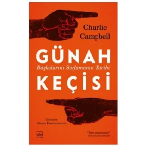 Günah Keçisi-Başkalarını Suçlamanın Tarihi