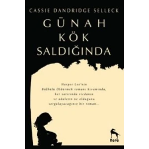 Günah Kök Saldığında