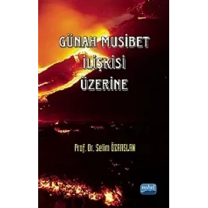 Günah Musibet İlişkisi Üzerine