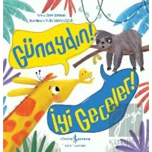 Günaydın! İyi Geceler!