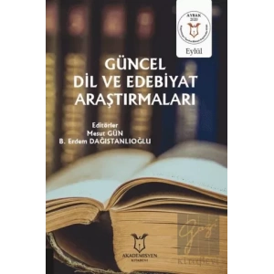 Güncel Dil ve Edebiyat Araştırmaları