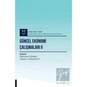 Güncel Ekonomi Çalışmaları II