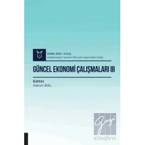 Güncel Ekonomi Çalışmaları III - Aybak 2022 Eylül
