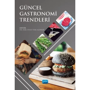 Güncel Gastronomi Trendleri