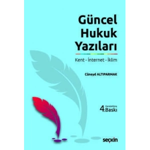 Güncel Hukuk Yazıları Kent – İnternet – İklim