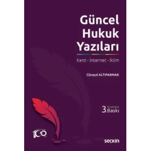 Güncel Hukuk Yazıları Kent – İnternet – İklim