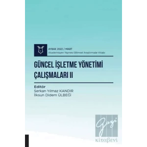 Güncel İşletme Yönetimi Çalışmaları II