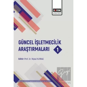 Güncel İşletmecilik Araştırmaları 1