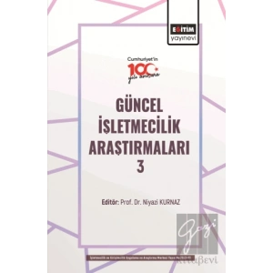 Güncel İşletmecilik Araştırmaları 3