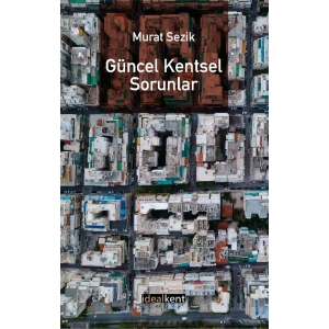 Güncel Kentsel Sorunlar