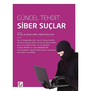 Güncel Tehdit: Siber Suçlar