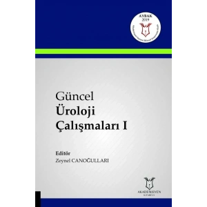 Güncel Üroloji Çalışmaları - I ( AYBAK 2019 )