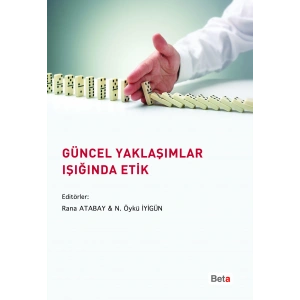 Güncel Yaklaşımlar Işığında Etik