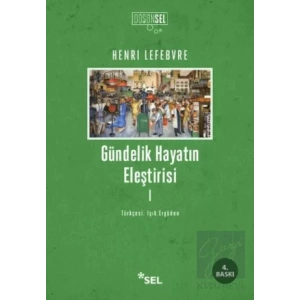 Gündelik Hayatın Eleştirisi 1