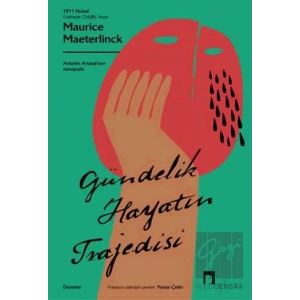 Gündelik Hayatın Trajedisi