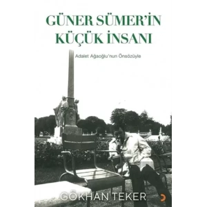 Güner Sümer’in Küçük İnsanı