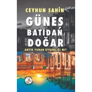 Güneş Batıdan Doğar