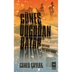 Güneş Doğudan Batar