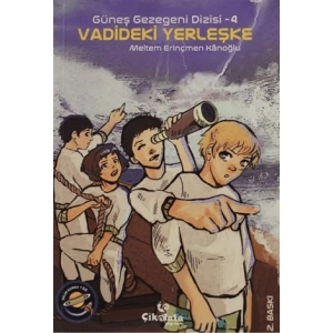 Güneş Gezegeni Dizisi - 4  Vadideki Yerleşke