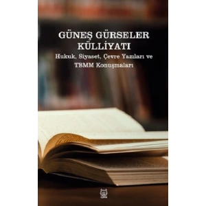 Güneş Gürseler Külliyatı