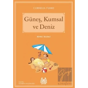 Güneş, Kumsal ve Deniz