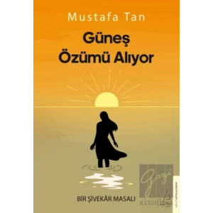 Güneş Özümü Alıyor