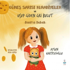 Güneş Sarısı Kurabiyeler ve Uçup Giden Gri Bulut
