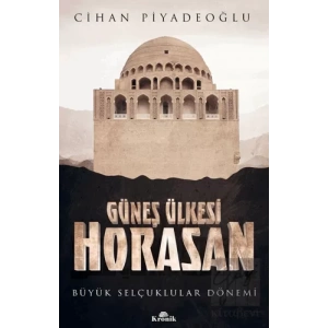 Güneş Ülkesi Horasan