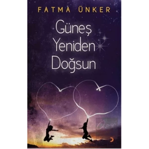 Güneş Yeniden Doğsun
