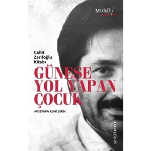 Güneşe Yol Yapan Çocuk