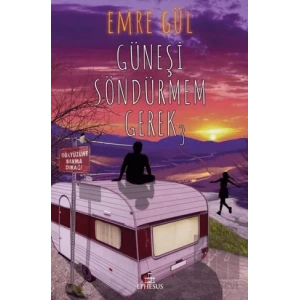 Güneşi Söndürmem Gerek 3