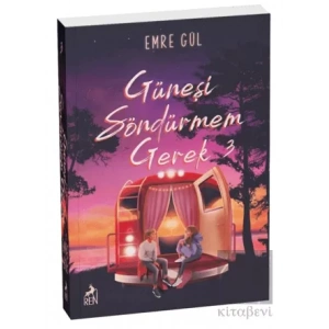 Güneşi Söndürmem Gerek 3