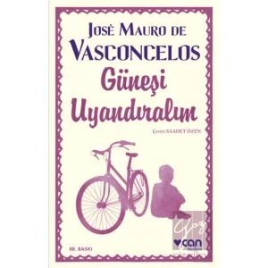 Güneşi Uyandıralım