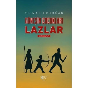 Güneşin Çocukları Lazlar -2