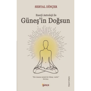 Güneşin Doğsun: Enerji Astroloji ile