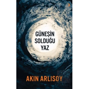 Güneşin Solduğu Yaz