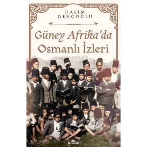 Güney Afrika’da Osmanlı İzleri