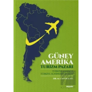 Güney Amerika - Turizm Pazarı