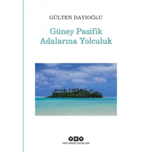 Güney Pasifik Adalarına Yolculuk