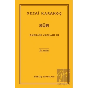 Günlük Yazılar 3 - Sur