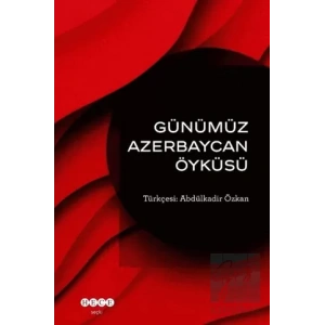 Günümüz Azerbeycan Öyküsü