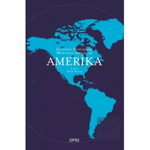 Günümüz Dünyasında Müslüman Azınlıklar: Amerika