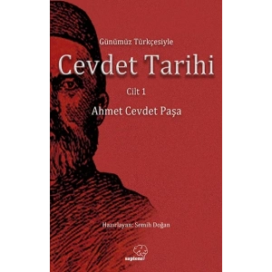 Günümüz Türkçesiyle Cevdet Tarihi Cilt 1