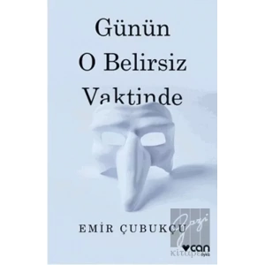 Günün O Belirsiz Vaktinde
