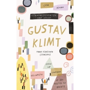 Gustav Klimt Ustalardan Çocuklar İçin Sanat Dersleri